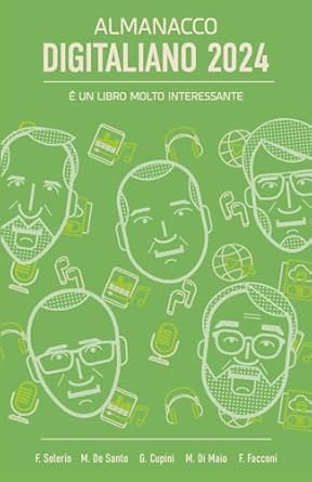 Almanacco Digitaliano 2024: la recensione del libro Almanacco Digitaliano 2024: la recensione del libro