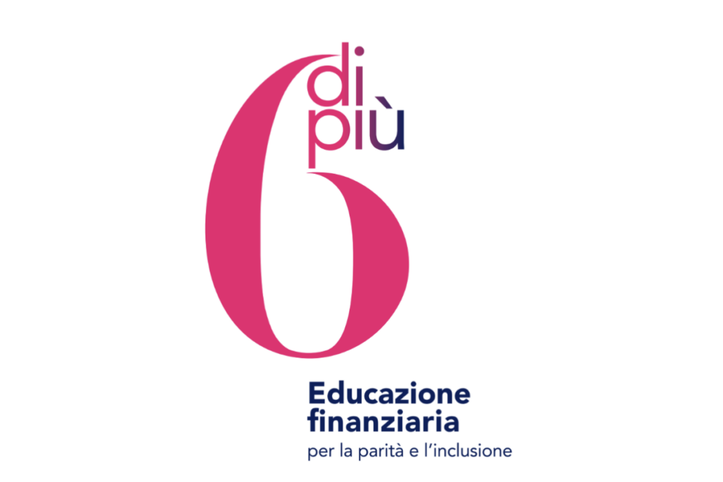 Donne e autonomia finanziaria: il progetto “Sei di Più””